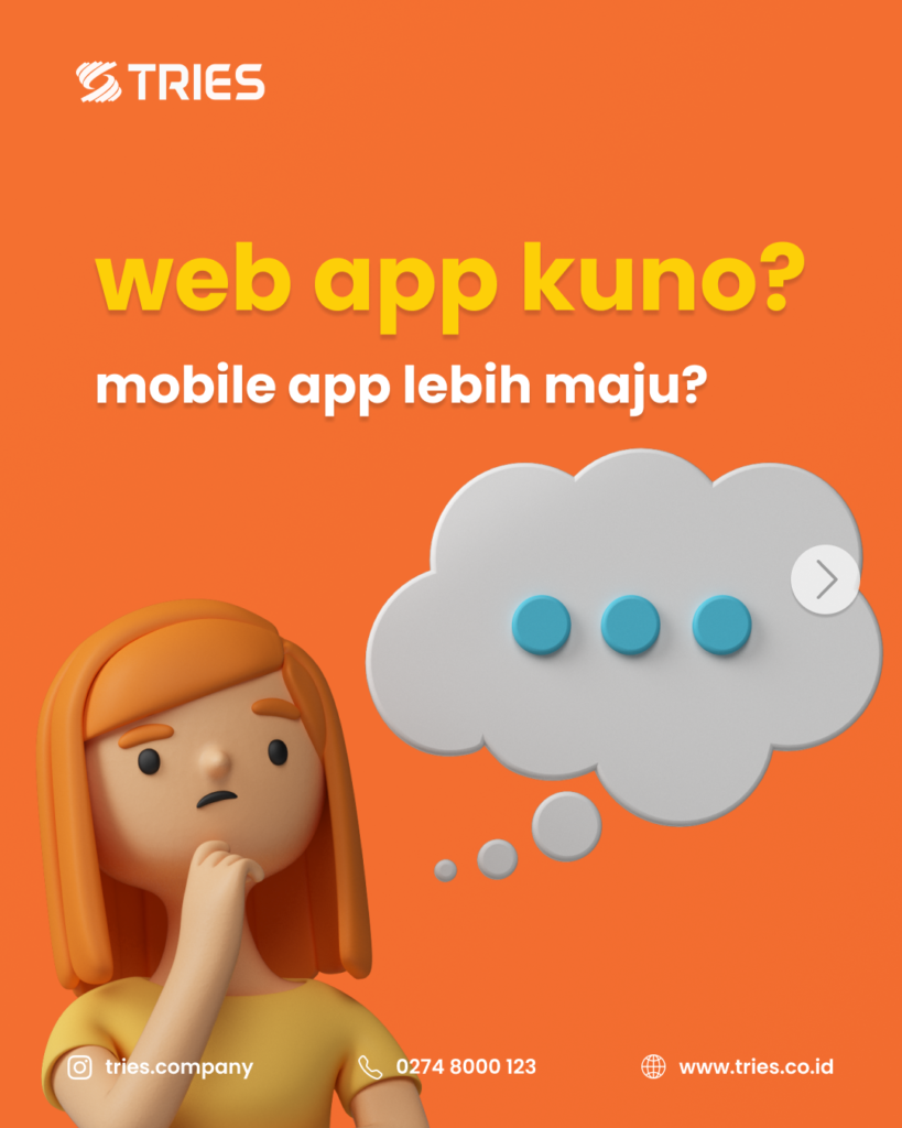 Lihat Perbedaan Web App Kuno atau Mobile Lebih Maju