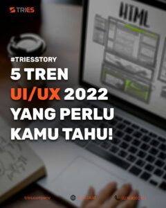5 Tren UI/UX 2022 yang perlu kamu tahu